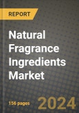 Natural Fragrance Ingredients Market: Industry Size, Share, Competition, Trends, Growth Opportunities and Forecasts by Region - Insights and Outlook by Product, 2024 to 2031- Product Image