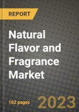 Natural Flavor and Fragrance Market Size & Market Share Data, Latest Trend Analysis and Future Growth Intelligence Report - Forecast by Type, by Application, Analysis and Outlook from 2023 to 2030- Product Image