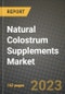 Natural Colostrum Supplements Market Size & Market Share Data, Latest Trend Analysis and Future Growth Intelligence Report - Forecast by Form, by Flavour, by Distribution Channel, Analysis and Outlook from 2023 to 2030 - Product Thumbnail Image