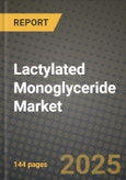 Lactylated Monoglyceride Market Size & Market Share Data, Latest Trend Analysis and Future Growth Intelligence Report - Forecast by End-Use, Analysis and Outlook from 2023 to 2030- Product Image