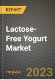 Lactose-Free Yogurt Market Size & Market Share Data, Latest Trend Analysis and Future Growth Intelligence Report - Forecast by Form, by Category, by Distribution Channel, Analysis and Outlook from 2023 to 2030- Product Image