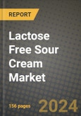 Lactose Free Sour Cream Market: Industry Size, Share, Competition, Trends, Growth Opportunities and Forecasts by Region - Insights and Outlook by Product, 2024 to 2031- Product Image