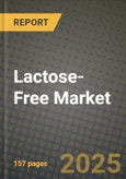 Lactose-Free Market Size & Market Share Data, Latest Trend Analysis and Future Growth Intelligence Report - Forecast by Type, by Category, by Packaging Type, by Distribution Channel, Analysis and Outlook from 2023 to 2030- Product Image