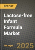 Lactose-free Infant Formula Market: Industry Size, Share, Competition, Trends, Growth Opportunities and Forecasts by Region - Insights and Outlook by Product, 2024 to 2031- Product Image