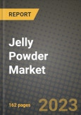 Jelly Powder Market Size & Market Share Data, Latest Trend Analysis and Future Growth Intelligence Report - Forecast by Flavors, by Type Of Ingredient, by Distribution Channel, Analysis and Outlook from 2023 to 2030- Product Image