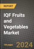 IQF Fruits and Vegetables Market: Industry Size, Share, Competition, Trends, Growth Opportunities and Forecasts by Region - Insights and Outlook by Product, 2024 to 2031- Product Image