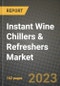 Instant Wine Chillers & Refreshers Market Size & Market Share Data, Latest Trend Analysis and Future Growth Intelligence Report - Forecast by Wine Type, by Price Range, by Distribution Channel, by End-Use, Analysis and Outlook from 2023 to 2030 - Product Image
