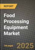 Food Processing Equipment Market: Industry Size, Share, Competition, Trends, Growth Opportunities and Forecasts by Region - Insights and Outlook by Product, 2024 to 2031- Product Image