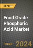 Food Grade Phosphoric Acid Market: Industry Size, Share, Competition, Trends, Growth Opportunities and Forecasts by Region - Insights and Outlook by Product, 2024 to 2031- Product Image