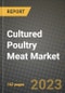 Cultured Poultry Meat Market Size & Market Share Data, Latest Trend Analysis and Future Growth Intelligence Report - Forecast by Product, by End-Use, by Distribution Channel, Analysis and Outlook from 2023 to 2030 - Product Thumbnail Image