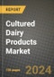 Cultured Dairy Products Market: Industry Size, Share, Competition, Trends, Growth Opportunities and Forecasts by Region - Insights and Outlook by Product, 2024 to 2031 - Product Thumbnail Image