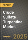 2024 Crude Sulfate Turpentine Market Outlook Report: Industry Size, Market Shares Data, Insights, Growth Trends, Opportunities, Competition 2023 to 2031- Product Image