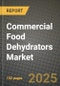 Commercial Food Dehydrators Market: Industry Size, Share, Competition, Trends, Growth Opportunities and Forecasts by Region - Insights and Outlook by Product, 2024 to 2031 - Product Image