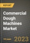 Commercial Dough Machines Market Size & Market Share Data, Latest Trend Analysis and Future Growth Intelligence Report - Forecast by Control Type, by Application, by Distribution, Analysis and Outlook from 2023 to 2030 - Product Thumbnail Image