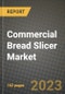 Commercial Bread Slicer Market Size & Market Share Data, Latest Trend Analysis and Future Growth Intelligence Report - Forecast by Product Type, by Control Type, by Distribution Channel, by Horsepower, Analysis and Outlook from 2023 to 2030 - Product Image