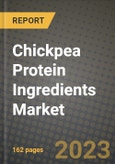 Chickpea Protein Ingredients Market Size & Market Share Data, Latest Trend Analysis and Future Growth Intelligence Report - Forecast by Type, by Category, by Form, by Application, Analysis and Outlook from 2023 to 2030- Product Image