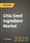 Chia Seed Ingredient Market Size & Market Share Data, Latest Trend Analysis and Future Growth Intelligence Report - Forecast by Type, by Color, by Form, by Application, Analysis and Outlook from 2023 to 2030 - Product Image