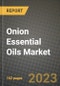 Onion Essential Oils Market Size & Market Share Data, Latest Trend Analysis and Future Growth Intelligence Report - Forecast by Nature, by End Use Industry, by Distribution Channel, Analysis and Outlook from 2023 to 2030 - Product Image