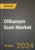 2024 Olibanum Gum Market Outlook Report: Industry Size, Market Shares Data, Insights, Growth Trends, Opportunities, Competition 2023 to 2031- Product Image