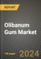2024 Olibanum Gum Market Outlook Report: Industry Size, Market Shares Data, Insights, Growth Trends, Opportunities, Competition 2023 to 2031 - Product Image