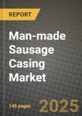 Man-made Sausage Casing Market Size & Market Share Data, Latest Trend Analysis and Future Growth Intelligence Report - Forecast by Type, by Application, Analysis and Outlook from 2023 to 2030- Product Image