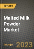 Malted Milk Powder Market Size & Market Share Data, Latest Trend Analysis and Future Growth Intelligence Report - Forecast by Type, by Application, Analysis and Outlook from 2023 to 2030- Product Image