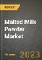 Malted Milk Powder Market Size & Market Share Data, Latest Trend Analysis and Future Growth Intelligence Report - Forecast by Type, by Application, Analysis and Outlook from 2023 to 2030 - Product Thumbnail Image