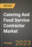 Catering And Food Service Contractor Market Size & Market Share Data, Latest Trend Analysis and Future Growth Intelligence Report - Forecast by Ownership, by Application, Analysis and Outlook from 2023 to 2030- Product Image