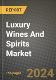 Luxury Wines And Spirits Market: Industry Size, Share, Competition, Trends, Growth Opportunities and Forecasts by Region - Insights and Outlook by Product, 2024 to 2031- Product Image