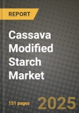 Cassava Modified Starch Market Size & Market Share Data, Latest Trend Analysis and Future Growth Intelligence Report - Forecast by Application, by Function, Analysis and Outlook from 2023 to 2030- Product Image