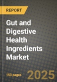 Gut and Digestive Health Ingredients Market: Industry Size, Share, Competition, Trends, Growth Opportunities and Forecasts by Region - Insights and Outlook by Product, 2024 to 2031- Product Image