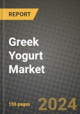 Greek Yogurt Market: Industry Size, Share, Competition, Trends, Growth Opportunities and Forecasts by Region - Insights and Outlook by Product, 2024 to 2031- Product Image