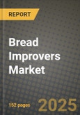 Bread Improvers Market: Industry Size, Share, Competition, Trends, Growth Opportunities and Forecasts by Region - Insights and Outlook by Product, 2024 to 2031- Product Image