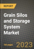 Grain Silos and Storage System Market Size & Market Share Data, Latest Trend Analysis and Future Growth Intelligence Report - Forecast by Commodity, Analysis and Outlook from 2023 to 2030- Product Image