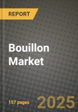 Bouillon Market Size & Market Share Data, Latest Trend Analysis and Future Growth Intelligence Report - Forecast by Product, by Form, by Distribution Channel, Analysis and Outlook from 2023 to 2030- Product Image