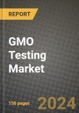 GMO Testing Market: Industry Size, Share, Competition, Trends, Growth Opportunities and Forecasts by Region - Insights and Outlook by Product, 2024 to 2031- Product Image
