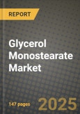 Glycerol Monostearate Market Size & Market Share Data, Latest Trend Analysis and Future Growth Intelligence Report - Forecast by End User, by Application, Analysis and Outlook from 2023 to 2030- Product Image