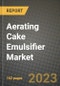 Aerating Cake Emulsifier Market Size & Market Share Data, Latest Trend Analysis and Future Growth Intelligence Report - Forecast by Physical Form, by Force Type, by Application, Analysis and Outlook from 2023 to 2030 - Product Image