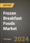 Frozen Breakfast Foods Market: Industry Size, Share, Competition, Trends, Growth Opportunities and Forecasts by Region - Insights and Outlook by Product, 2024 to 2031 - Product Image