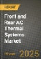 Front and Rear AC Thermal Systems Market Size & Market Share Data, Latest Trend Analysis and Future Growth Intelligence Report - Forecast by Vehicle Type, by Technology, by Component, Analysis and Outlook from 2023 to 2030 - Product Image