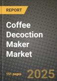 Coffee Decoction Maker Market Size & Market Share Data, Latest Trend Analysis and Future Growth Intelligence Report - Forecast by Type, by End Use, Analysis and Outlook from 2023 to 2030- Product Image