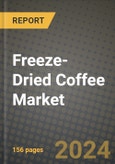 Freeze-Dried Coffee Market: Industry Size, Share, Competition, Trends, Growth Opportunities and Forecasts by Region - Insights and Outlook by Product, 2024 to 2031- Product Image