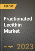 Fractionated Lecithin Market Size & Market Share Data, Latest Trend Analysis and Future Growth Intelligence Report - Forecast by Source, by Form, by Product Type, by End Use, Analysis and Outlook from 2023 to 2030- Product Image