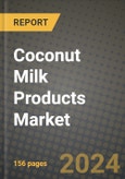Coconut Milk Products Market: Industry Size, Share, Competition, Trends, Growth Opportunities and Forecasts by Region - Insights and Outlook by Product, 2024 to 2031- Product Image