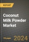 Coconut Milk Powder Market: Industry Size, Share, Competition, Trends, Growth Opportunities and Forecasts by Region - Insights and Outlook by Product, 2024 to 2031 - Product Image