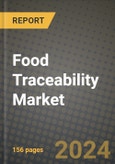 Food Traceability Market Size & Market Share Data, Latest Trend Analysis and Future Growth Intelligence Report - Forecast by Technology, by Application, by End User, Analysis and Outlook from 2023 to 2030- Product Image