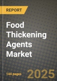 Food Thickening Agents Market Size & Market Share Data, Latest Trend Analysis and Future Growth Intelligence Report - Forecast by Source, by Application, Analysis and Outlook from 2023 to 2030- Product Image