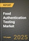 Food Authentication Testing Market: Industry Size, Share, Competition, Trends, Growth Opportunities and Forecasts by Region - Insights and Outlook by Product, 2024 to 2031 - Product Image