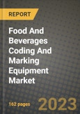 Food And Beverages Coding And Marking Equipment Market Size & Market Share Data, Latest Trend Analysis and Future Growth Intelligence Report - Forecast by Type, by Application, Analysis and Outlook from 2023 to 2030- Product Image