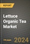 Lettuce Organic Tea Market: Industry Size, Share, Competition, Trends, Growth Opportunities and Forecasts by Region - Insights and Outlook by Product, 2024 to 2031 - Product Image